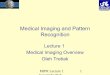 Medical Imaging Overview—Oleh Tretiak, Drexel University 