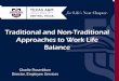 Work-Life Balance - Two Approaches
