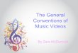 The General Conventions of Music Videos and Genres