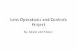 Lens Operations and Controls Project