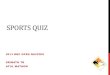BQC Sports quiz 2013 - Prelims