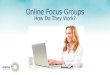Online Focus Groups - How Do They Work?