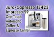 Jura-Capresso 13423 Impressa S9 One Touch Automatic Coffee Espresso Center/Maker - Best Automatic Espresso Coffee Machine Reviews