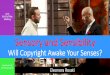 Sensory and Sensibility - Will Copyright Awake Your Senses?