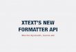 Xtext's new Formatter API