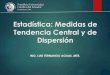 Estadística: Resumen de medidas de tendencia central y dispersión