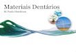 Revisão de Materiais dentários não metálicos (AULA)