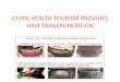 CEVRE HEALTH TOURISM PROVIDES HAIR TRANSPLANTATION