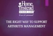 The Right Way to Support Arthritis Management