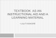 Textbook  as an instructional aid and  a learning