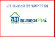 Life Insurance PPT Presentation