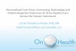 Personalized Care Plans: Harnessing Technology and Patient-Reported Outcomes to Drive Quality Care Across the Cancer Continuum