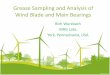Grease sampling and analysis of main and blade bearings - STLE 2015 presentation