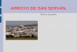 Presentación Arroyo De San Serván