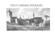 Eesti linnad keskajal