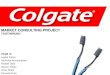 Understanding customer project: Colgate toothbrush