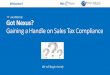 Got Nexus? – Gaining A Handle on Sales Tax Compliance