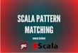 Rubyslava - scala pattern matching