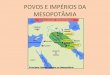 Povos e impérios da Mesopotâmia