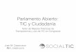 TIC e Interacción Ciudadana para un Parlamento Abierto