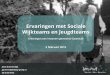 Ervaringen met Sociale Wijkteams en Jeugdteams - Ervaringen van inwoners gemeente Zaanstad