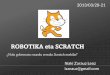 SCRATCH ETA ROBOTIKA. (Manual)