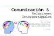 Lalo Huber - Comunicación y relaciones interpersonales