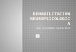Rehabilitacion neuropsicologica tics