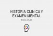 Historia clinica y exámen mental [Psiquiatría]