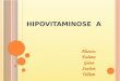 Hipovitaminose  A