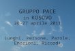 Gruppo Pace - Kosovo 2010-2011