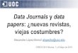 Data journals y data papers: ¿nuevas revistas, viejas costumbres?