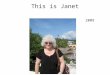 Janet's trip