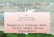 Nigeria Debt Crisis Over the Years - A tale of Seven Presidents
