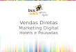 Como Fazer Mais Vendas Diretas para seu Hotel com o Marketing Digital