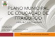 Consulta Pública Plano Municipal de Educação de Fraiburgo