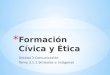 Formacion Civica y etica: Simbolos e imagenes