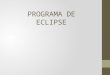 Programa de eclipse
