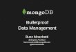 Data Management 3: Bulletproof Data Management