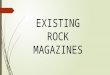 Exisiting Rock Magazines