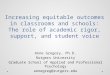 Anne Gregory: Increasing Equitable Outcomes in Classrooms and Schools: The Role of Academic Rigor, Support and Student Voice
