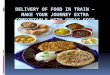 Delivery of food in train – Make your journey extra comfortable with great food
