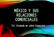 México y sus relaciones comerciales