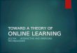 (Final) toward a theory of online learning