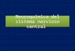 Neuroquimica del sistema nervioso central
