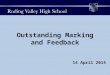 Outstanding Marking and Feedback 14 April 2015