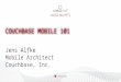 Couchbase Mobile 101: How to Build Your First Mobile App with Couchbase Mobile: Couchbase Connect 2015