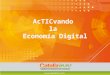 AcTICvando la Economía Digital | CAMTIC Presidents Club