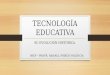 IMEP - Tarea 1. Tecnología educativa (Linea del Tiempo)