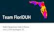 Team FloriDUH code-a-thon finals presentation at Health Datapalooza 2014